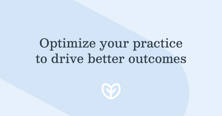 optimize your practice to drive better outcomes blog post
