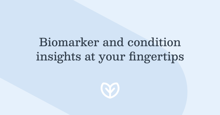 biomarker and condition insights at your fingertips blog post